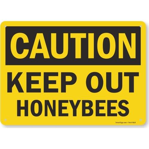 "Caution, Keep Out Honeybees" Sign |8" x 12" Aluminum