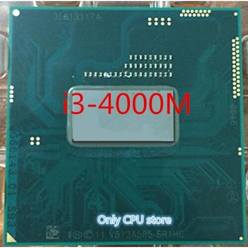 Free shipping INTEL original Laptop CPU I3-4000M I3 4000M SR1HC 2.4G/3M HM86 HM87 Official version scrattered pieces