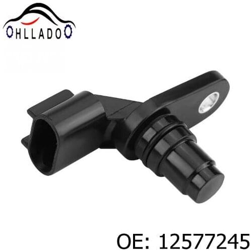 HLLADO New Engine Camshaft Position Sensor 12577245 2131690 For B uick C hevy C hevrolet G M O pel S aab Car Accessories