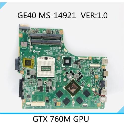 MS-14921 VER:1.0 For MSI GE40 CR42 Laptop Motherboard PGA947 DDR3 GTX760M 2GB GPU 100% Fully Tested