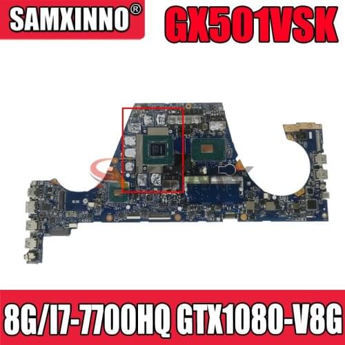GX501VSK Motherboards GX501 Laptop motherboard for ASUS GX501V GX501VS GX501VSK original mainboard with 8G/I7-7700HQ GTX1080-V8G