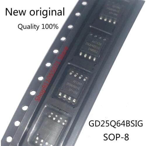 10PCS/LOT GD25Q64 SOP 25Q64 GD25Q64BSIG 25Q64BSIG SOP8 SMD Original In Stock