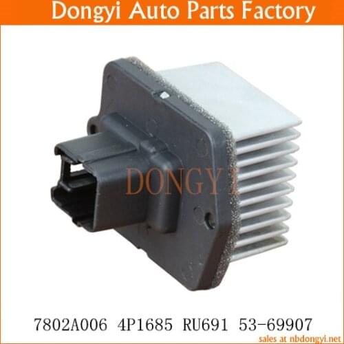 Blower Motor Resistor Fan Controller OE NO. 7802A006 4P1685 RU691 53-69907