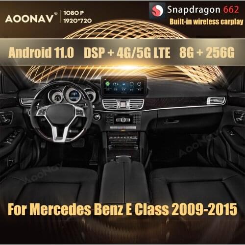 8+256GB Android 11.0 Snapdragon 662 car radio GPS For Mercedes Benz E Class W212 E200 E230 E260 E300 2009-2015 multimedia player