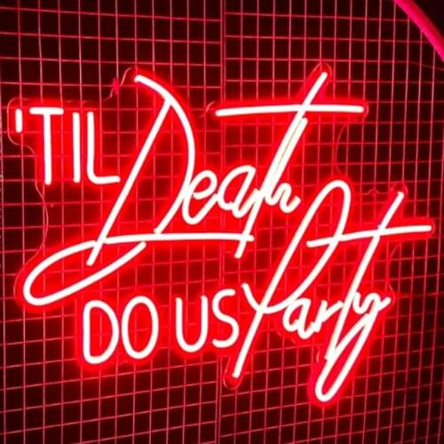 OHANEONK Custom Led Neon Sign Light Til Death do us party Wedding Birthday Home Bedroom Bar Wall Party Decor Gift