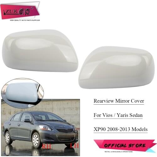 ZUK Outside Wing Mirror Lid Rearview Side Mirror Case Housing Cover For Toyota Vios P90 2008-2013 For Yaris Sedan Unpainted