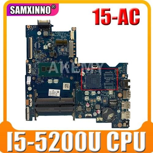 High quality For HP 15-AC Laptop motherboard 815244-501 815244-001 AHL50/ABL52 LA-C701P With SR23Y I5-5200U CPU 100% full Tested