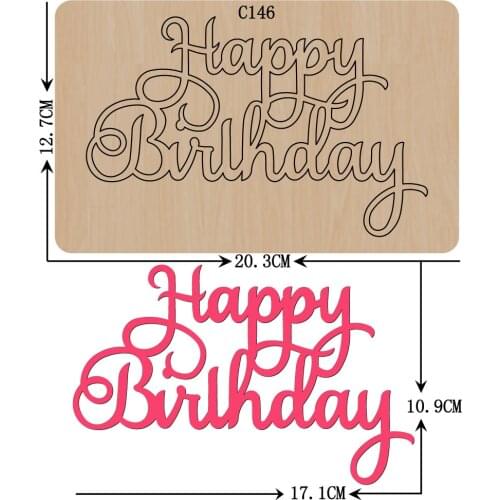 New Happy birthday! Wooden die Scrapbooking C-146 Cutting Dies Compatible with most die cutting machines