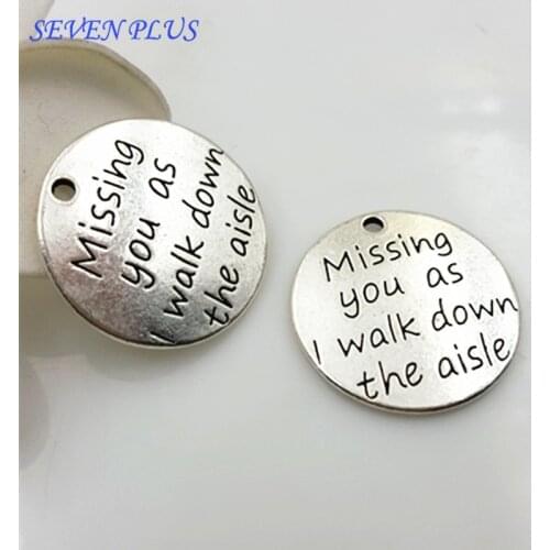 High Quality 20 Pieces/Lot Diameter 23mm Letter Printed Missing You As I walk Down The Aisle Love Words Charms