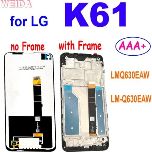 AAA+ LCD For LG K61 LCD Display Touch Screen Digitizer Assembly with Frame For LG K61 LMQ630EAW LM-Q630EAW LCD Replacement Parts