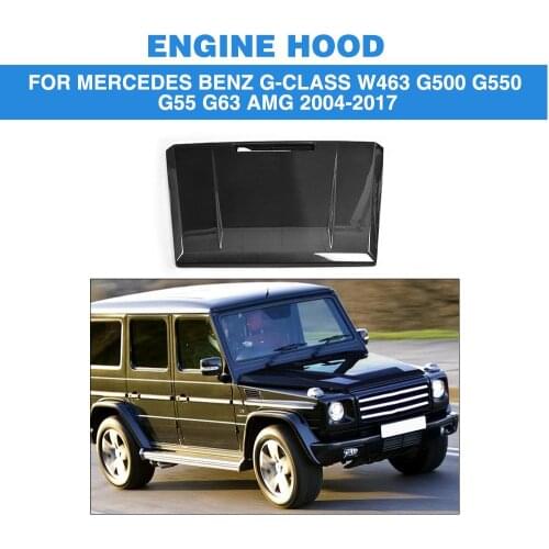 Carbon Fiber Car Auto Front Engine Hood Cover for Mercedes Benz G-CLASS W463 G500 G550 G55 G63 AMG SUV 04-17 Replacement style