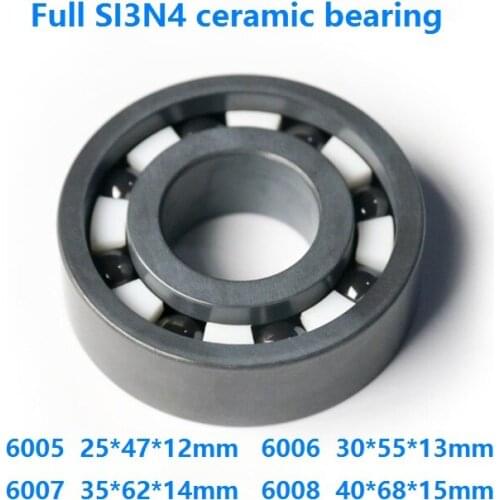 2pcs/lot 6005 6006 6007 6008 Full SI3N4 ceramic bearing deep groove ball bearing Full Ceramic bearings silicon
