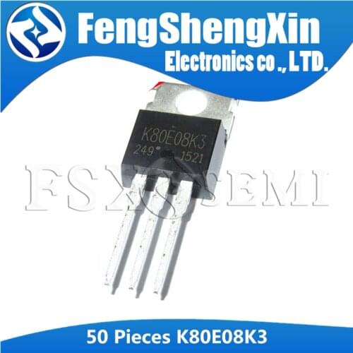 50PCS K80E08K3 TO-220 TK80E08K3 TO220 Field Effect Transistor Silicon N Channel MOS