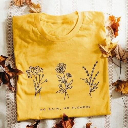 No rain no flowers t shirt yellow women fashion grunge tumblr slogan camisetas aesthetic graphic party hipster tees vintage tops