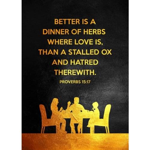 Family Dinning Room Pictures Better Is A Dinner Of Herbs Where Love Is Bible Quotes Painting Canvas Black Gold Positive Pictures