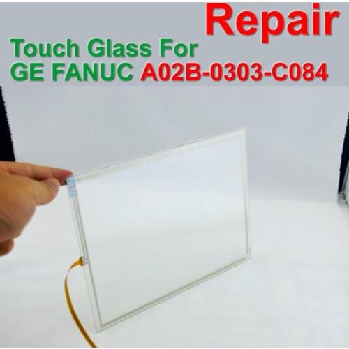 A02B-0303-C084 Touch Glass Panel For FANUC CNC Machine Repair,Free shipping