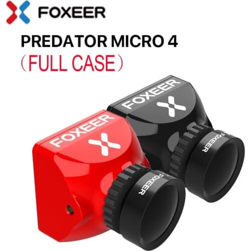 Foxeer Predator V4 Micro/full case FPV Camera 16:9/4:3 PAL/NTSC switchable Super WDR OSD 4ms Latency Upgraded Foxeer Predator V3