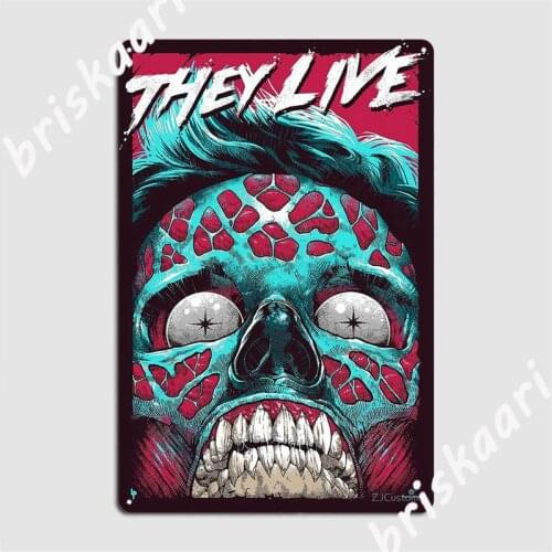 They Live! Metal Signs Bar Cave Mural Painting Club Printing Tin sign Posters