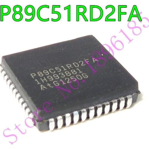 New&original P89C51RD2FA PLCC44 80C51 8-bit Flash microcontroller family 16KB/32KB/64KB ISP/IAP Flash with 512B/512B/1KB RAM
