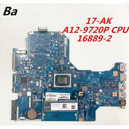 For HP 17-AK Notebook motherboard AMD A12-9720P CPU integrated graphics card 16889-2 completed a full test