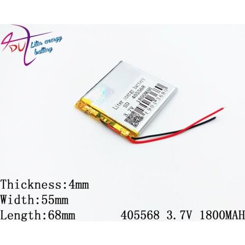 Liter energy battery 405568 405570 3.7V 1800MAH Lithium Polymer Li-Po Rechargeable DIY Battery For Mp3 Mp4 GPS mobile electronic
