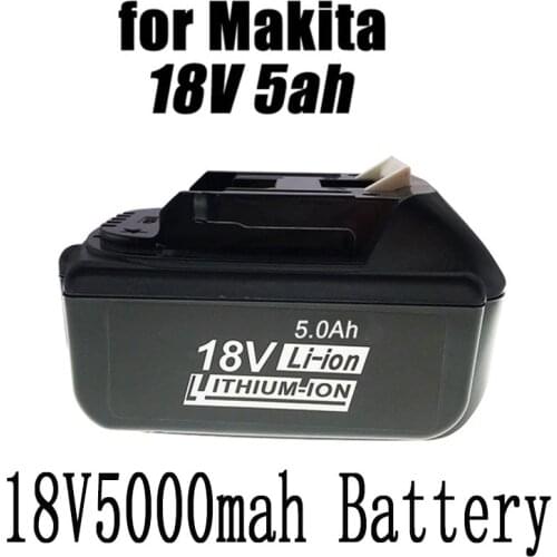 18650 Rechargeable Battery 18V 5000mAh Li-ion For Makita 18v 5Ah Battery BL1840 BL1850 BL1830 BL1860B BL1860 LXT400