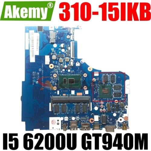 Akemy For Lenovo 310-15IKB 510-15IKB Notebook Motherboard NM-A751 CPU I5 6200U GPU GT940M 2GB RAM 4GB 100% Test Work