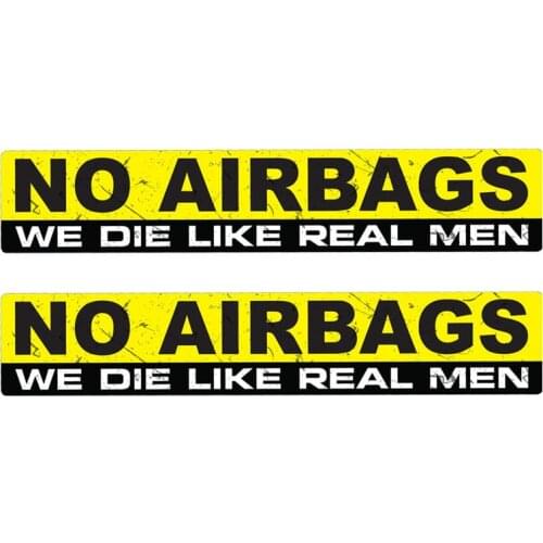 2X 3cm X 15cm Amusing NO AIRBAGS WE DIE LIKE REAL MEN Car Sticker Window Vinyl Reflective Cover Scratches Waterproof PVC
