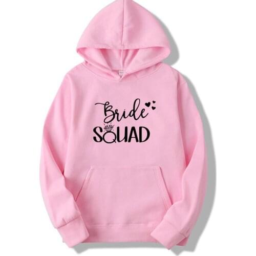 Bride Squad Letter Printed Women hoodies long Sleeves Funny winter Tops Streetwear sweatshirt for Women Casual hooded Hipster