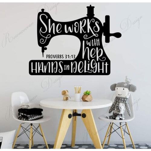Sewing Machine She Works With Her Hands In Delight Quotes Wall Decals Vinyl Seamstress Craft Room Decor Wall Sticker Murals 4197