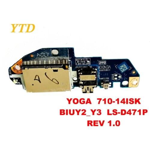 Original for Lenovo Yoga 710-14 710-14ISK YOGA700 Audio board 710-14ISK BIUY2_Y3 LS-D471P REV 1.0 tested good free shipping