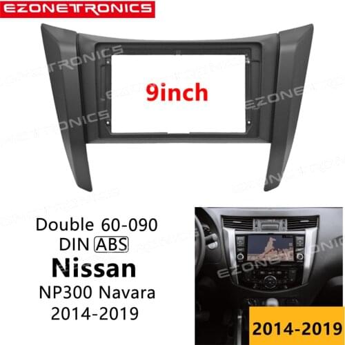Car DVD Frame Audio Fitting Adaptor Dash Trim Kits Facia Panel 9inch For Nissan NP300 Navara 2014-2019 Double Din Radio Player