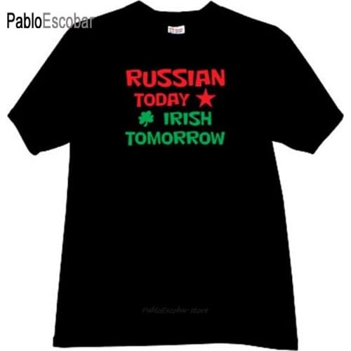 Man t-shirt cotton tee-shirt brand tops Russian Today - Irish Tomorrow Funny T-shirt in black male summer t shirt 4XL 5XL
