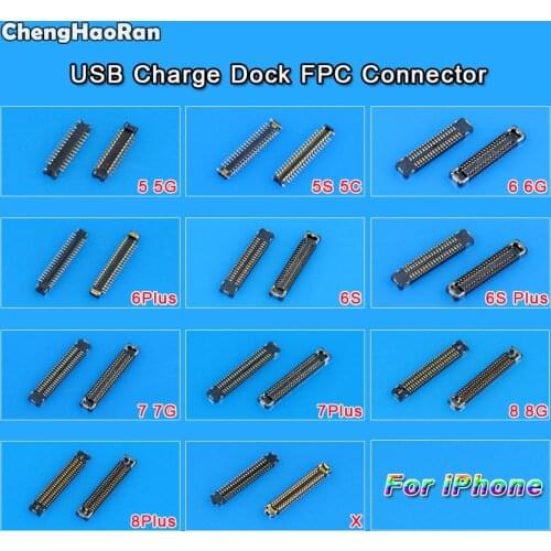 ChengHaoRan USB Charger Dock Port FPC Connector Plug on Main Board Motherboard Repair For iPhone 5 5S 5C 6 6S 6SP 7G 7 8 Plus X