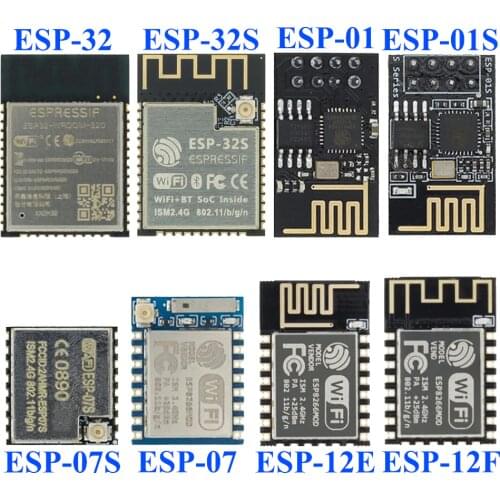 ESP8266 ESP-01 ESP-01S ESP-07 ESP-12E ESP-12F ESP-32 serial WIFI wireless module wireless transceiver 2.4G