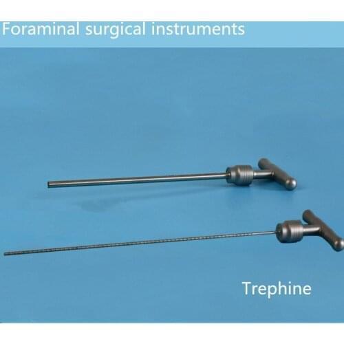 Foraminal surgical instruments Quick-fit T-shaped handle Orthopedic trephine Orthopedic drill Hollow trephine