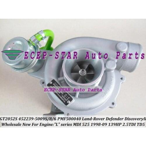GT2052S 452239 452239-5009S 452239-0006 PMF500040 Turbo For Land-Rover Defender TD5 Discovery II Rover 75 1998-09 L MDI 525 2.5L