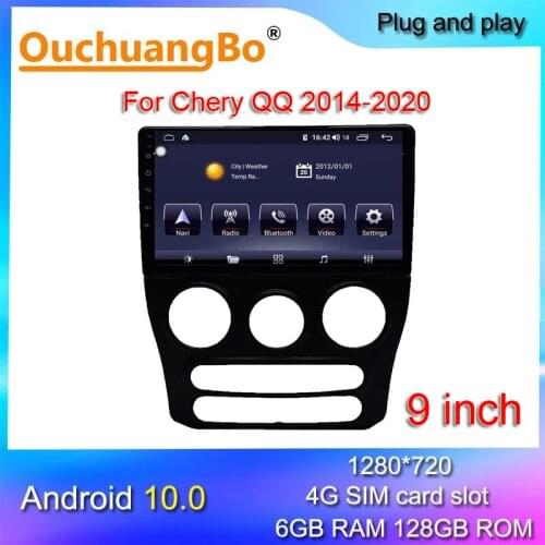Ouchuangbo android 10.0 multimedia player radio gps for Chery QQ 2014-2018 with mirror link 8 core 6GB RAM 128GB DSP autoradio