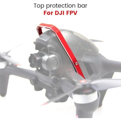 DJI FPV Combo Gimbal Bumper Top Protection Bar Drone Gimbal Camera Anti-drop for DJI FPV Combo Accessories