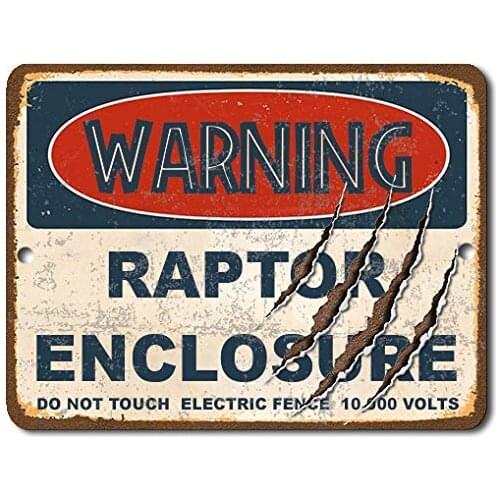 Dinosaur Tin Sign Warning Raptor Enclosure Classic Movie Poster Bar Movie Wall Club Indoor and Outdoor Wall Retro Decoration