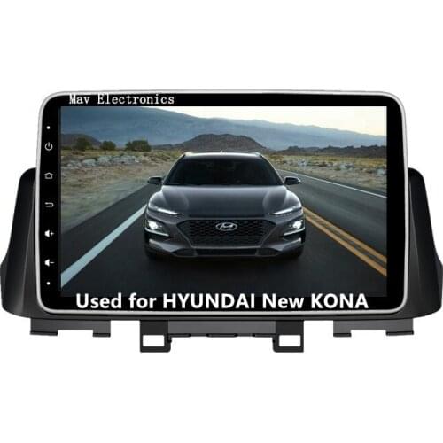 Car video used for Hyundai KONA Turkish market car dvd player GPS Navigation Android nwe system 2.5D tempered glass touch screen