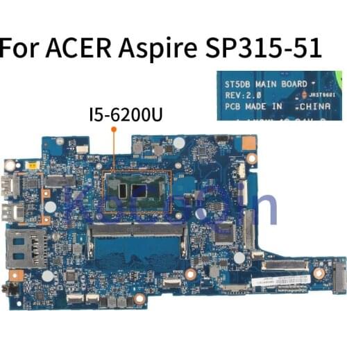 For ACER Aspire Spin 3 SP315 SP315-51 I5-6200U 4GB Notebook Mainboard ST5DB SR2EY Laptop Motherboard DDR4