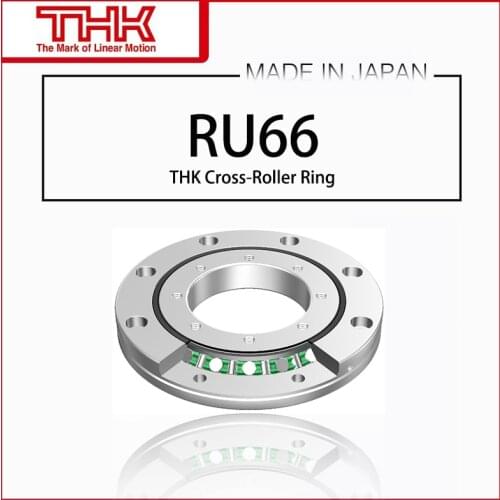 Original New THK Cross Roller Ring Inner and Outer Ring Rotation RU 66 RU66 RU66UU RU66UUCC0 RU66UUC0