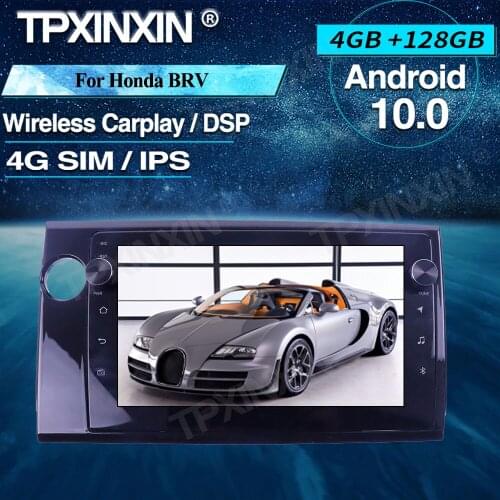 For Honda BRV LHD Android 10 Car Radio 4+128G Car Multimedia Player Headunit Radio Car GPS Navigtion Wireless Carplay DSP