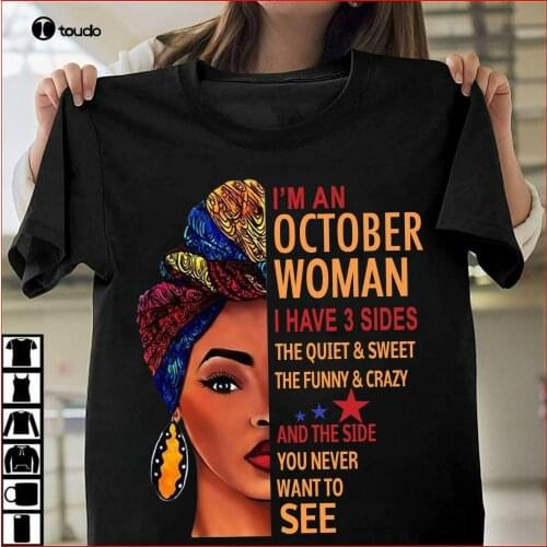 October Birthday Gifts I'm An October Women Girl T-Shirt Cool Gifts NEW