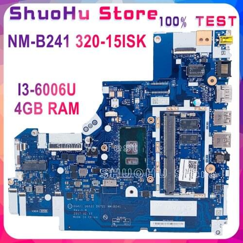 KEFU NM-B241 For Lenovo 320-15ISK 520-15ISK Laptop Motherboard i3-6006U 4GB DG421 DG521 DG721 NM-B241 100% Tested original work