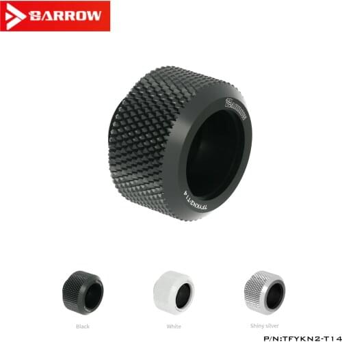 Barrow14MM hard tube reinforced anti-detachment quick-screw DIY water-cooled accessories hand-tightened joint TFYKN2-T14