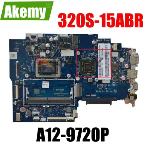 LA-E981P motherboard For Lenovo 320S-15ABR motherboard LA-E981P 320S-15ABR Laptop Mainboard Test OK original work A12-9720P