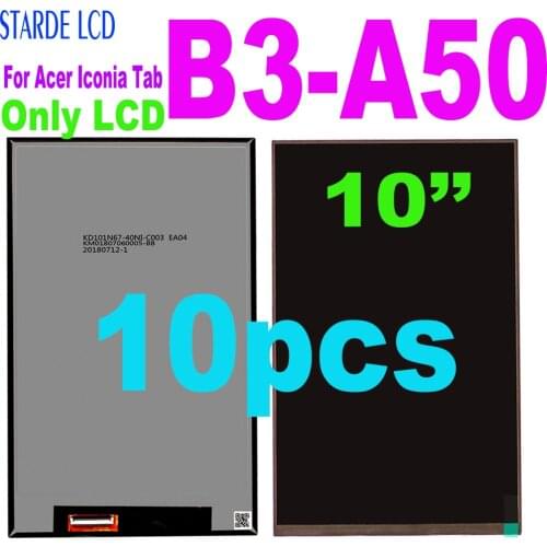 10PCS 10 Inch For Acer Iconia Tab B3-A50 LCD Display Screen Replacement Part