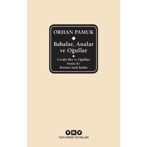 Fathers , Mothers and Sons Orhan Cotton Best by Turkish books Fathers , Mothers and Sons-Orhan Cotton